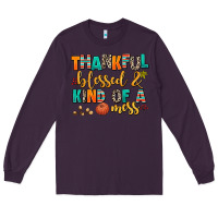 Plum thankful  blessed and kind of a mess Long Sleeve Tee - AdoDesignShop