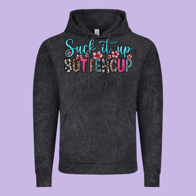 Vintage Hoodie suck it up buttercup