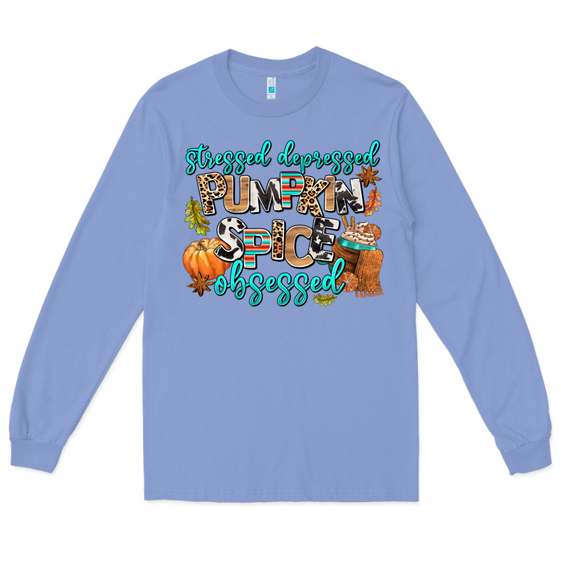 Stressed Depressed Pumpkin Spice Obsessed Long Sleeve Tee by AdoDesignShop | Teevron
