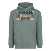 Sage when all else fails god doesnt Heavyweight Hoodie - MaliasSmallBusiness