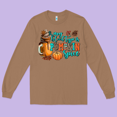 My Blood Type Is Pumpkin Spice Long Sleeve Tee Designed By Adodesignshop