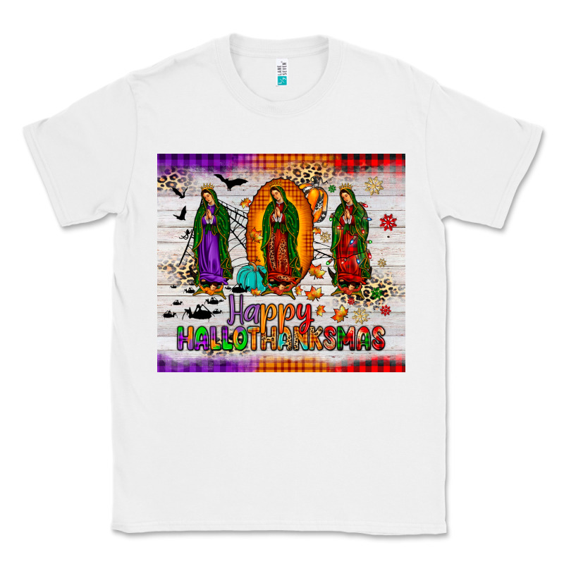 Our Lady Of Guadalupe Happy  Hallothanksmas Tumbler Classic Tee by JahusDesignShop | Teevron