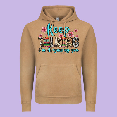 Vintage Hoodie keep talking i m diagnosing you