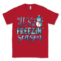 Red it s freezin season Classic Tee - JahusDesignShop
