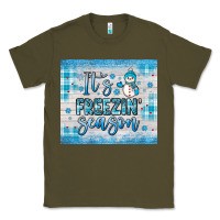 Army Green it s freezin season Classic Tee - JahusDesignShop