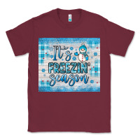 Burgundy it s freezin season Classic Tee - JahusDesignShop
