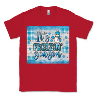 Red it s freezin season Classic Tee - JahusDesignShop