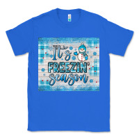 True Royal it s freezin season Classic Tee - JahusDesignShop