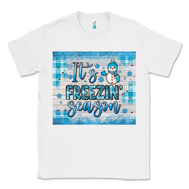 It S Freezin Season Classic Tee by JahusDesignShop | Teevron