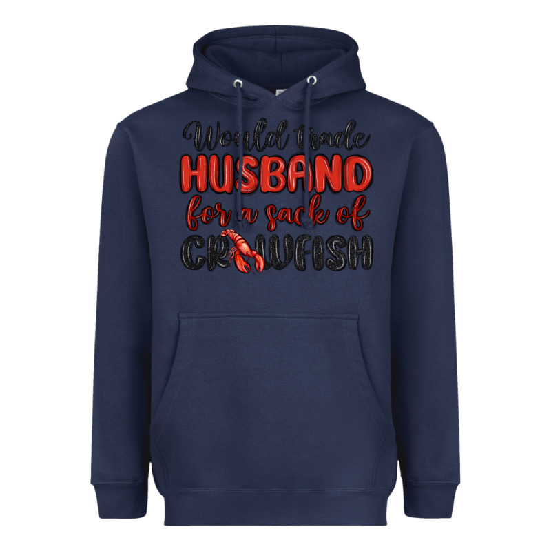 Would Trade Husband For A Sack Of Crawfish Heavyweight Hoodie by MaliasSmallBusiness | Teevron