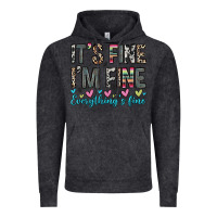 Vintage Black it s fine i m fine everything s fine Vintage Hoodie - Zillion Design Studio