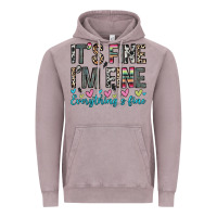 Vintage Zinc it s fine i m fine everything s fine Vintage Hoodie - Zillion Design Studio