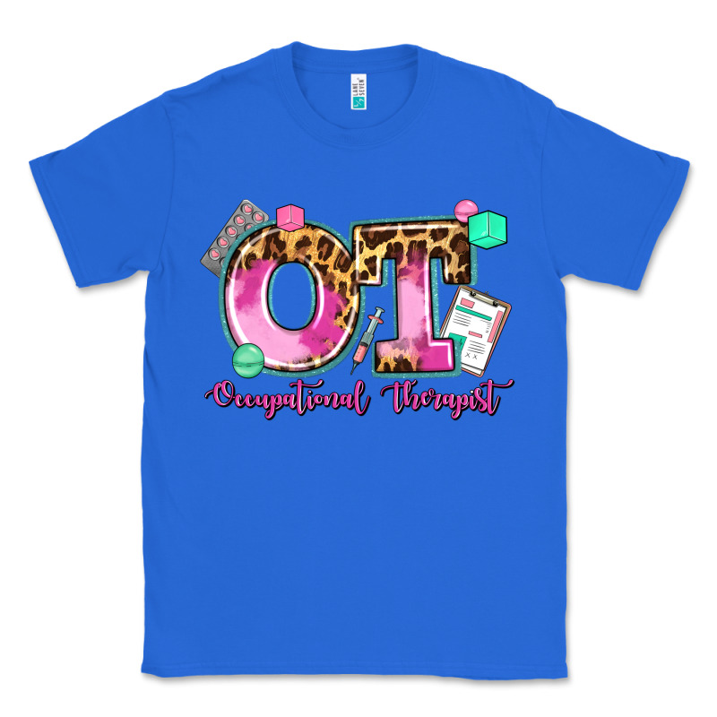 Ot Occupational Therapist Classic Tee by AdoDesignShop | Teevron