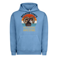 Pigment Pebble Blue Because Goats Are Freaking Awesome Urban Hoodie - Bettercallsaul
