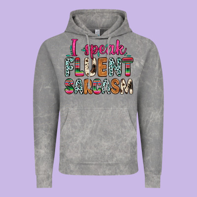 Vintage Hoodie i speak fluent sarcasm
