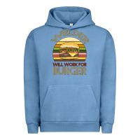 Pigment Pebble Blue Welder Wıll Work For Burger Urban Hoodie - Bettercallsaul