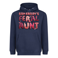 Navy somebodys feral aunt Heavyweight Hoodie - MaliasSmallBusiness