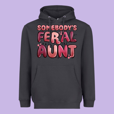 Somebodys Feral Aunt Heavyweight Hoodie Designed By Maliassmallbusiness
