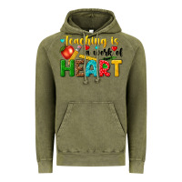 Vintage Olive teaching is a work of heart tbw Vintage Hoodie - texasbilliewilder