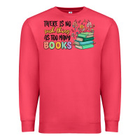 Cardinal there is no such thing as too many books Premium Sweatshirt - MaliasSmallBusiness