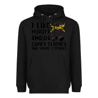 Black i like murder shows comfy clothes and maybe 3 peop Heavyweight Hoodie - MaliasSmallBusiness