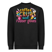 Black coffee scrubs and rubber gloves Heavyweight Sweatshirt - texasbilliewilder