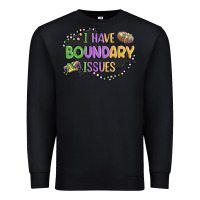 Black ı have boundary ıssues Premium Sweatshirt - MaliasSmallBusiness