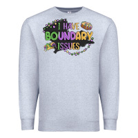 Heather Grey ı have boundary ıssues Premium Sweatshirt - MaliasSmallBusiness