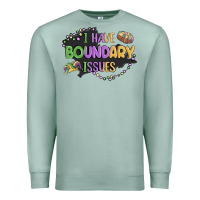 Seafoam ı have boundary ıssues Premium Sweatshirt - MaliasSmallBusiness