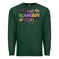 Sports Green ı have boundary ıssues Premium Sweatshirt - MaliasSmallBusiness