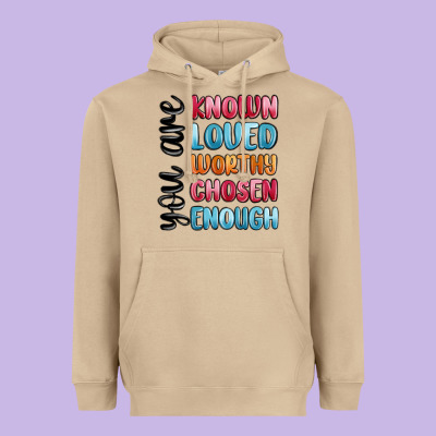 You Are Known Loved Worthy Chosen Enough Heavyweight Hoodie Designed By Maliassmallbusiness
