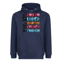 Navy you are known loved worthy chosen enough Heavyweight Hoodie - MaliasSmallBusiness