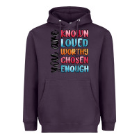 Plum you are known loved worthy chosen enough Heavyweight Hoodie - MaliasSmallBusiness