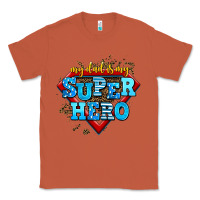 Copper my dad is my super hero Classic Tee - AdoDesignShop