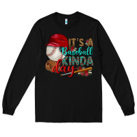 Black it's a baseball kinda day Long Sleeve Tee - BundleAndBundleShop