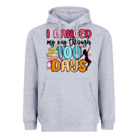 Heather Grey i danced my way through 100 days Heavyweight Hoodie - MaliasSmallBusiness