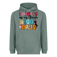 Sage i danced my way through 100 days Heavyweight Hoodie - MaliasSmallBusiness
