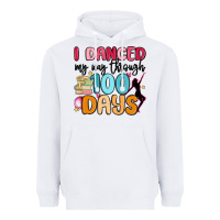 White i danced my way through 100 days Heavyweight Hoodie - MaliasSmallBusiness