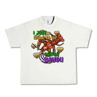 Pistachio crawfish i just want to be loved bayou Urban Heavy Tee - FaDigitalArtStudio