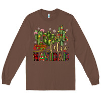 Chestnut cactus feliz navidad Long Sleeve Tee - JahusDesignShop