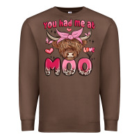 Chestnut you had me at moo Premium Sweatshirt - MaliasSmallBusiness