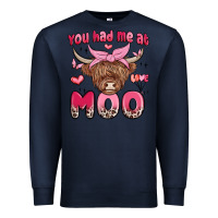 Navy you had me at moo Premium Sweatshirt - MaliasSmallBusiness