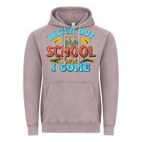 Watch Out Pre School Here I Come Vintage Hoodie | Teevron