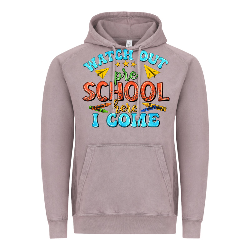 Watch Out Pre School Here I Come Vintage Hoodie by texasbilliewilder | Teevron