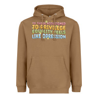 Toasted Coconut to those accustomed to privilege Heavyweight Hoodie - MaliasSmallBusiness