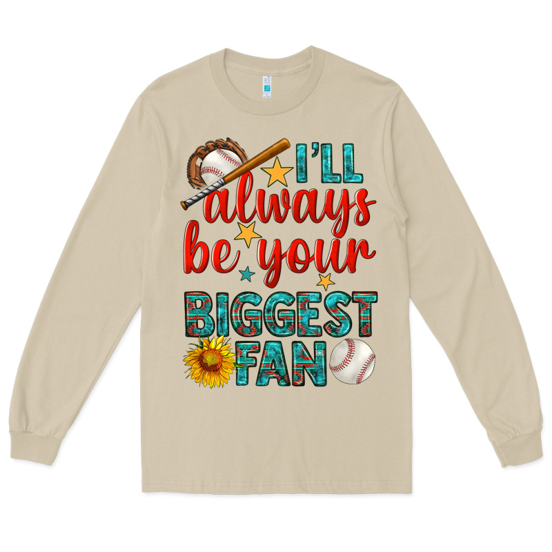 I'll Always Be Your Biggest Fan Baseball Long Sleeve Tee by BundleAndBundleShop | Teevron
