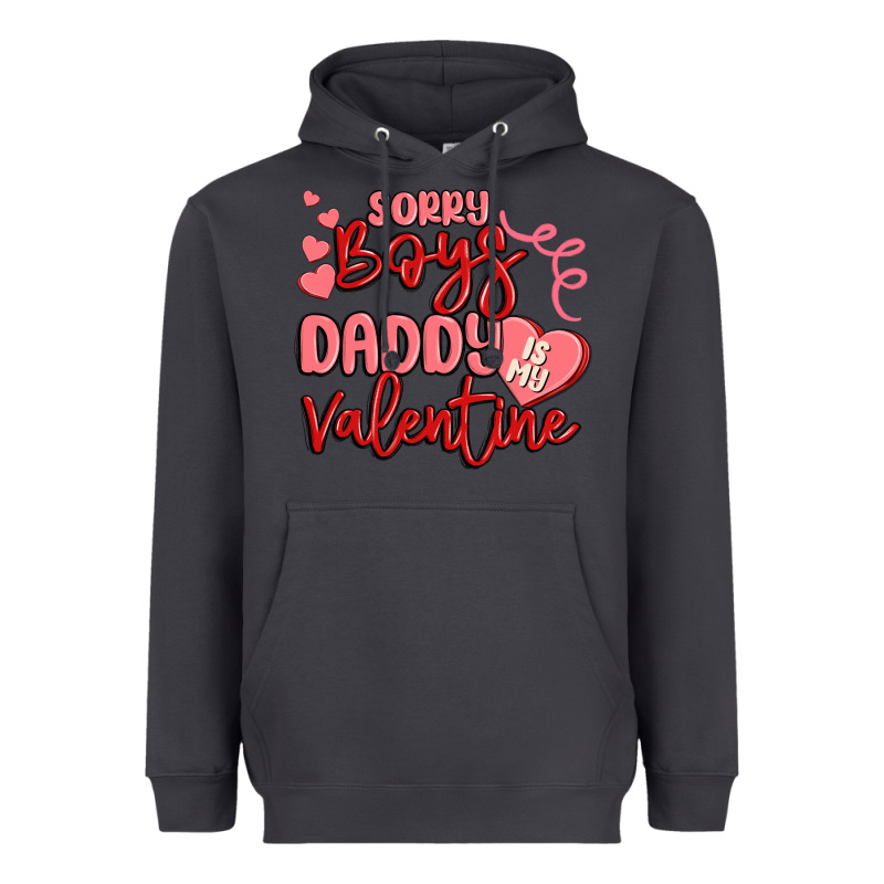 Sorry Boys Daddy Is My Valentine Heavyweight Hoodie by MaliasSmallBusiness | Teevron