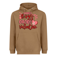 Toasted Coconut sorry boys daddy is my valentine Heavyweight Hoodie - MaliasSmallBusiness