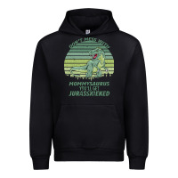Black Don t Mess With Mamasaurus You ll Get Jurasskicked Urban Hoodie - Bettercallsaul