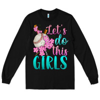 Black let's do this girls baseball Long Sleeve Tee - BundleAndBundleShop